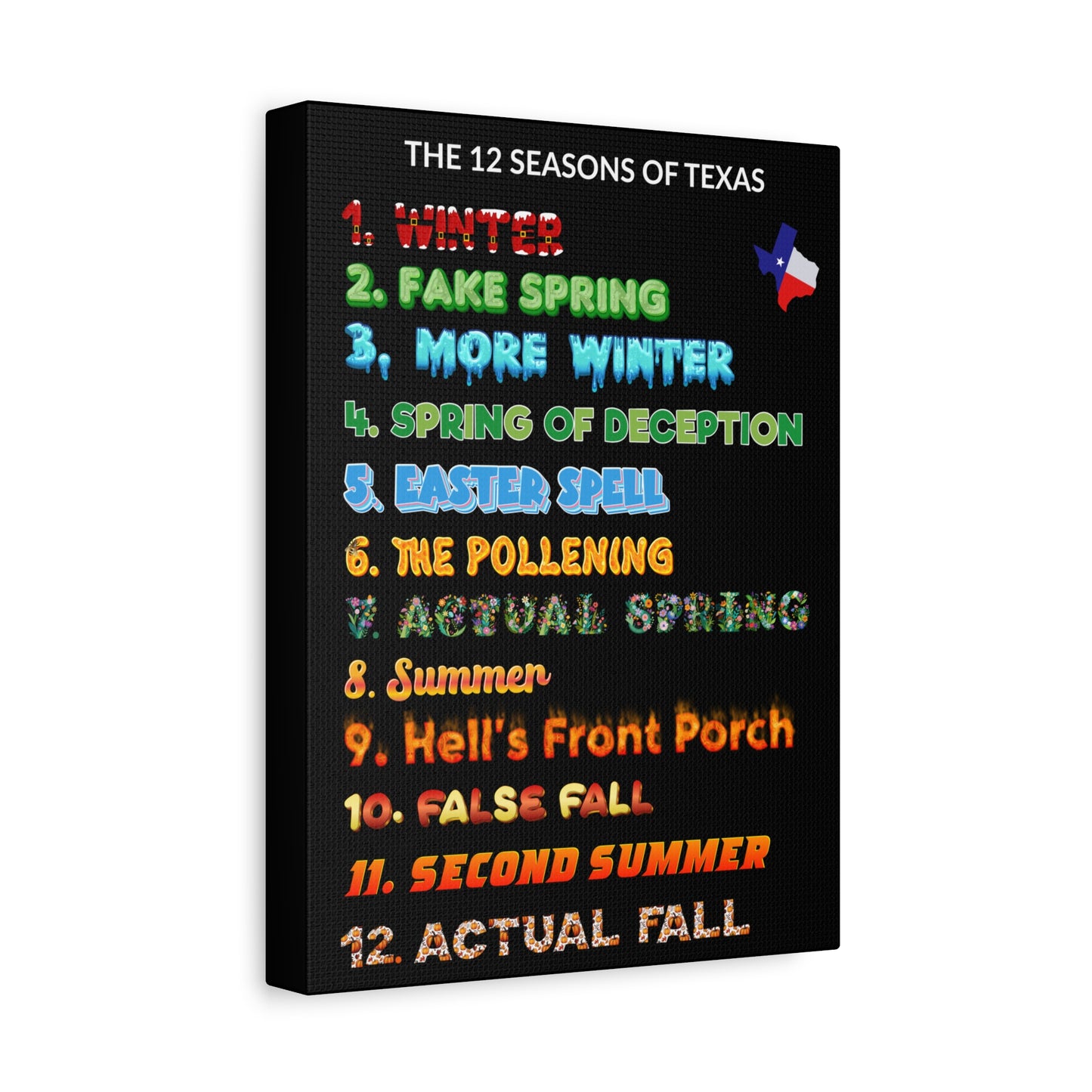 12 Seasons of Texas Matte Canvas Wall Art Sign — Funny Weather Chart for Texans